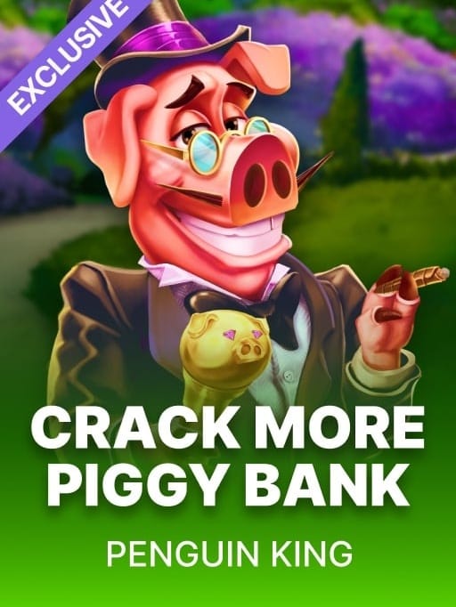 Crack More Piggy Banks